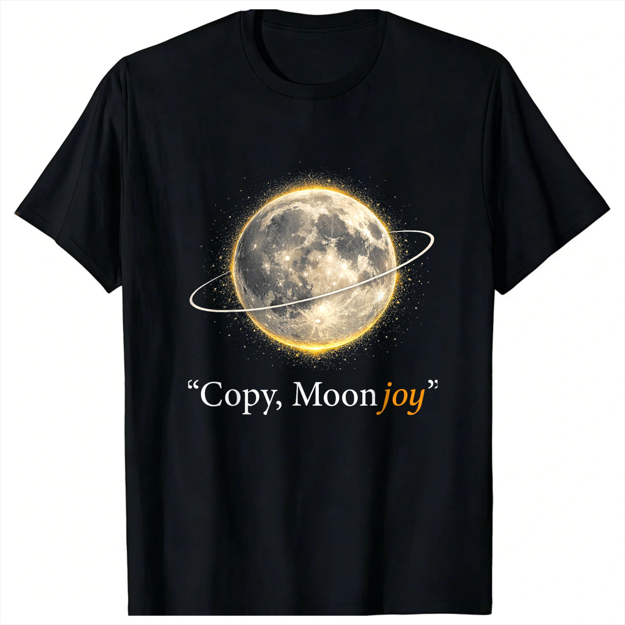 Summer Clothing Quotes - Camiseta Copy Moon Joy Artemis II